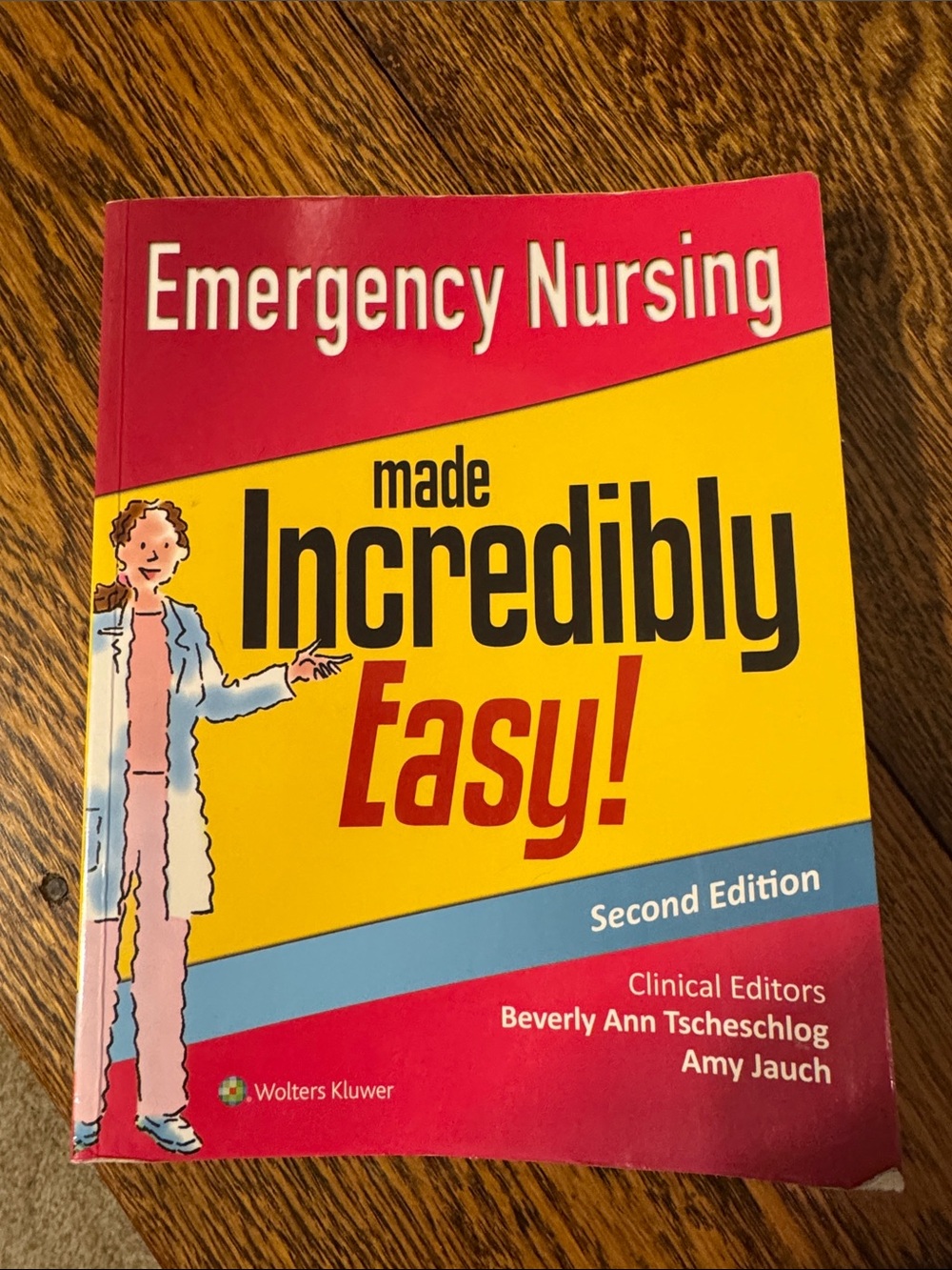 Emergency Nursing - Made Incredibly Easy!